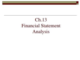 Ch.13 Financial Statement Analysis