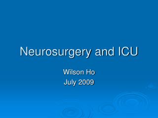 Neurosurgery and ICU