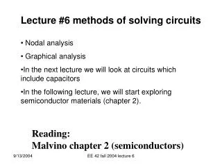 Lecture #6 methods of solving circuits