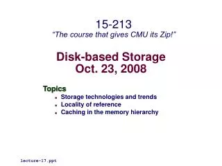 Disk-based Storage Oct. 23, 2008