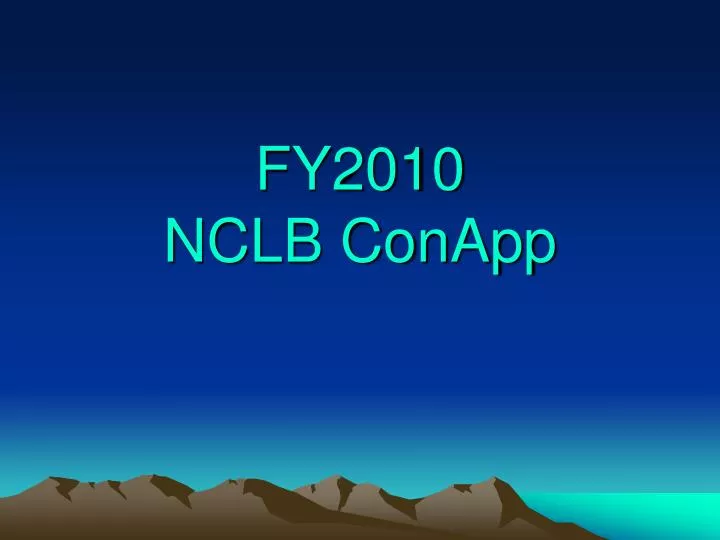 fy2010 nclb conapp