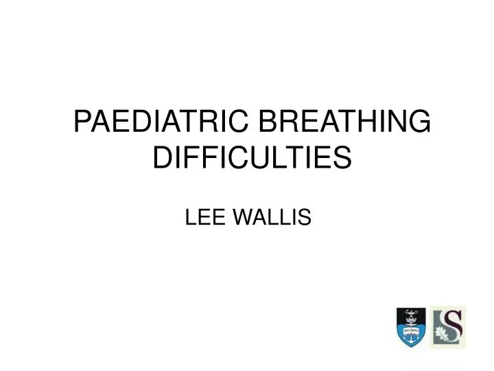 paediatric breathing difficulties