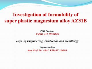 Investigation of formability of super plastic magnesium alloy AZ31B