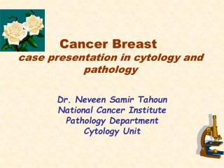 Cancer Breast case presentation in cytology and pathology