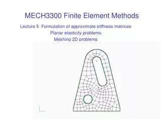 MECH3300 Finite Element Methods
