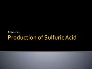 Production of Sulfuric Acid