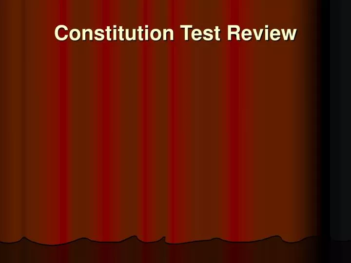 constitution test review