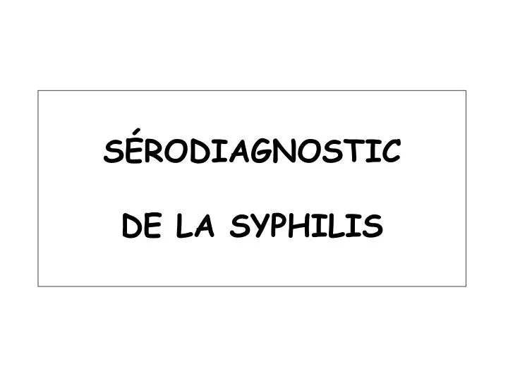 s rodiagnostic de la syphilis