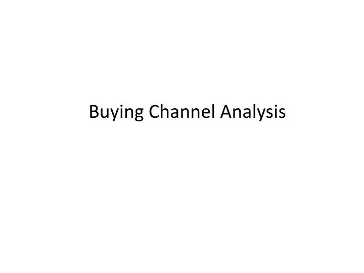 buying channel analysis
