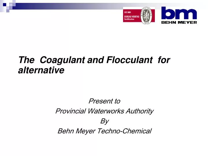 the coagulant and flocculant for alternative
