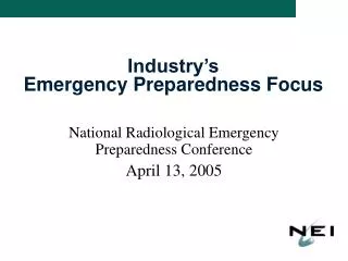Industry’s Emergency Preparedness Focus