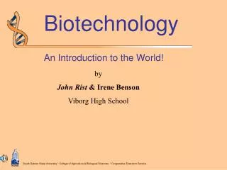 Biotechnology An Introduction to the World!