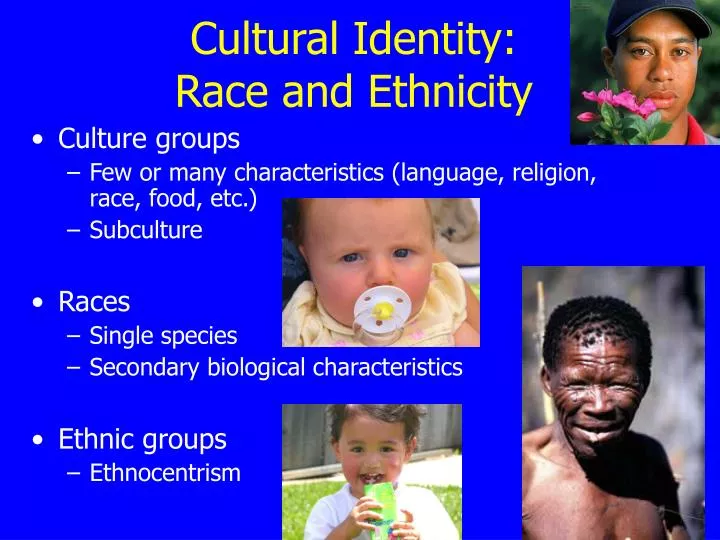 cultural identity race and ethnicity