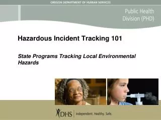 Hazardous Incident Tracking 101