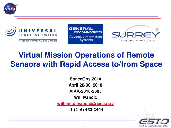 virtual mission operations of remote sensors with rapid access to from space