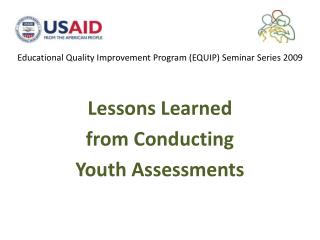 Educational Quality Improvement Program (EQUIP) Seminar Series 2009