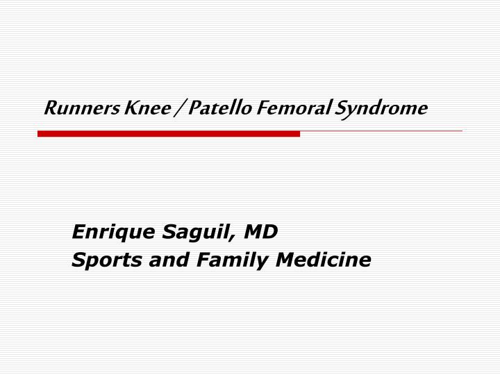 runners knee patello femoral syndrome