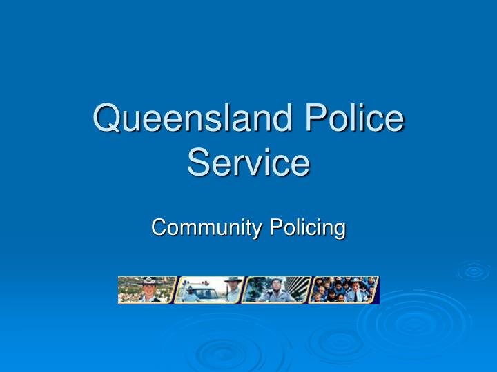 queensland police service