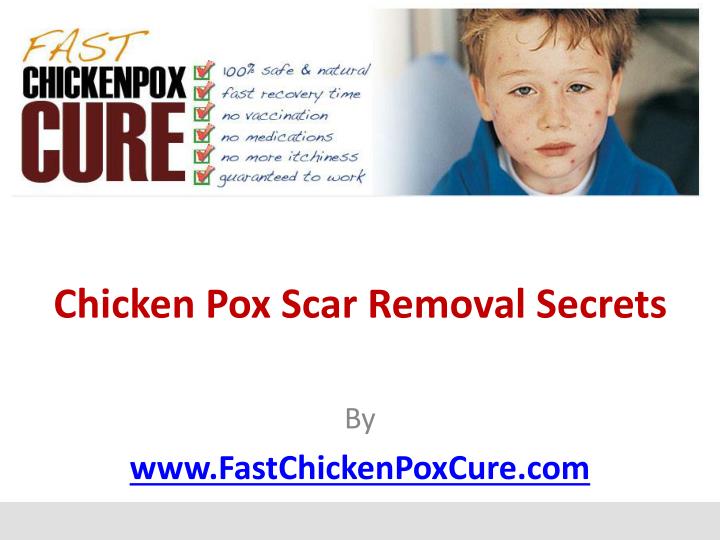 chicken pox scar removal secrets