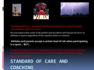 Standard of care and coaching
