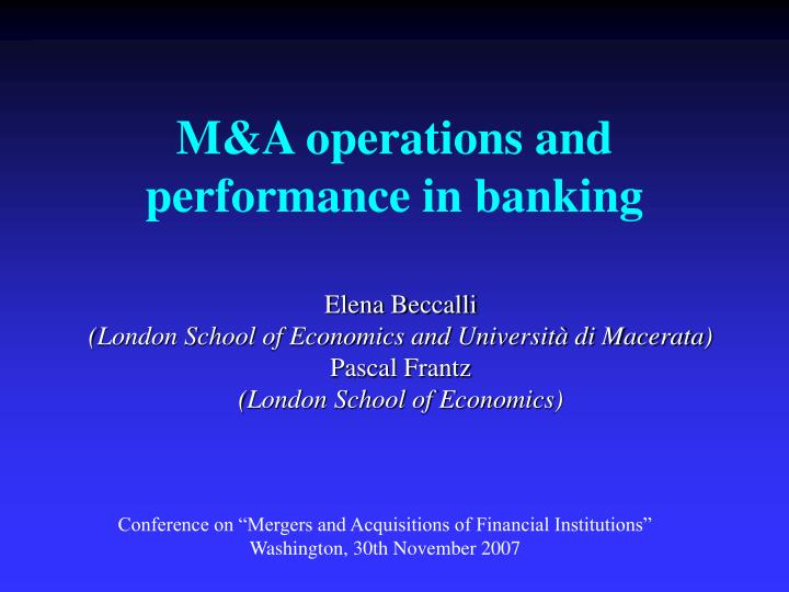 m a operations and performance in banking