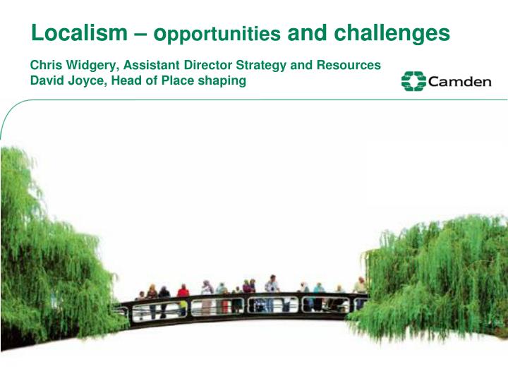 localism o pportunities and challenges