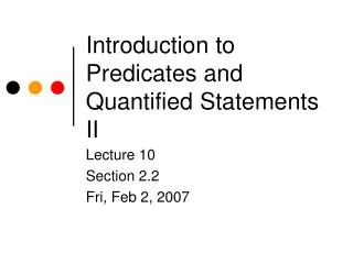 Introduction to Predicates and Quantified Statements II