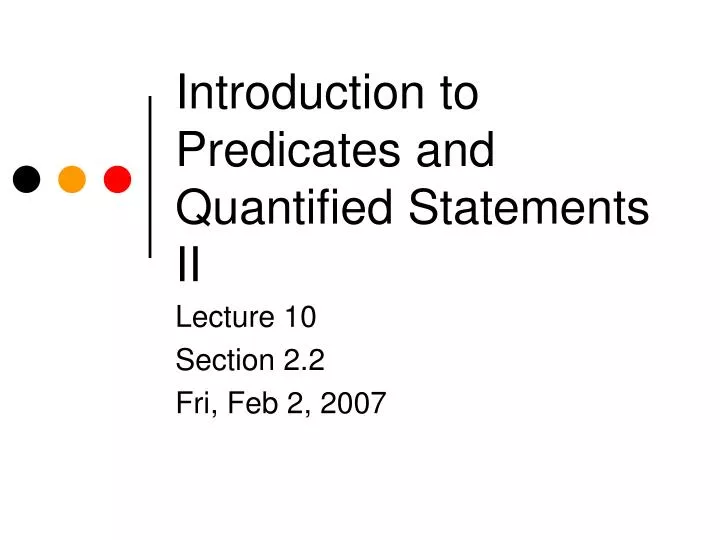 introduction to predicates and quantified statements ii