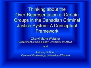Thinking about the Over-Representation of Certain Groups in the Canadian Criminal Justice System: A Conceptual Framewor