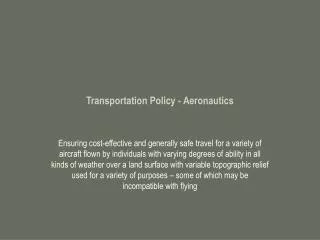 Transportation Policy - Aeronautics