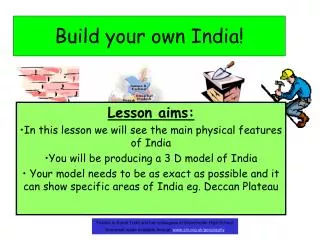 Build your own India!