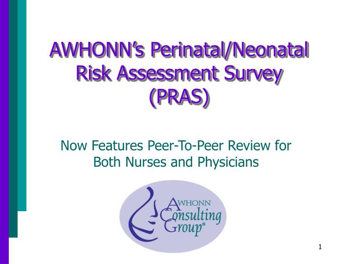 awhonn s perinatal neonatal risk assessment survey pras