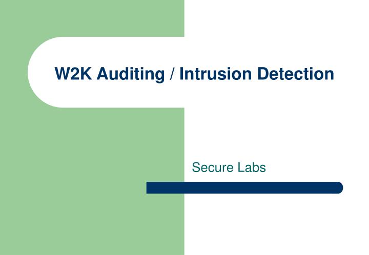 w2k auditing intrusion detection