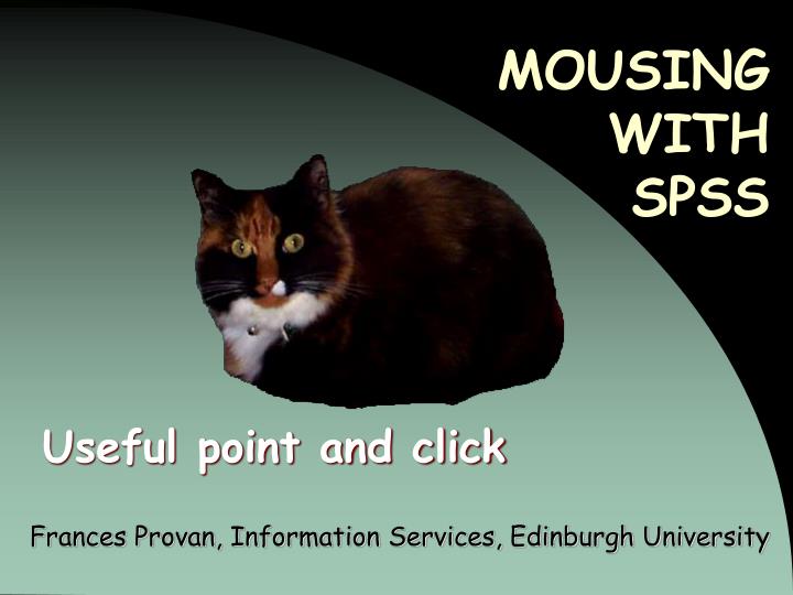 mousing with spss
