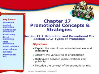 Chapter 17 Promotional Concepts &amp; Strategies Section 17.1 Promotion and Promotional Mix Section 17.2 Types of Prom