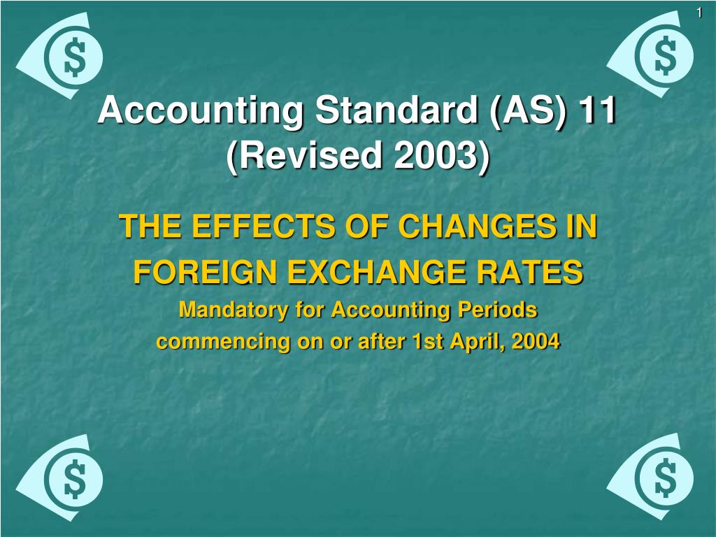 PPT - Accounting Standard (AS) 11 (Revised 2003) PowerPoint ...