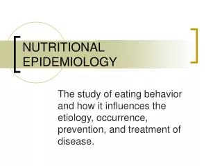 NUTRITIONAL EPIDEMIOLOGY