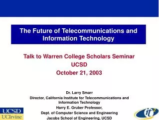 The Future of Telecommunications and Information Technology