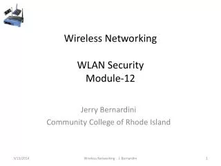 Wireless Networking WLAN Security Module-12