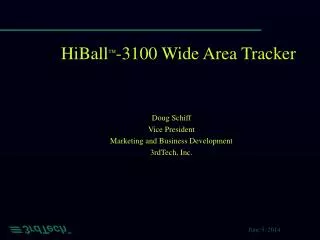 HiBall ? -3100 Wide Area Tracker