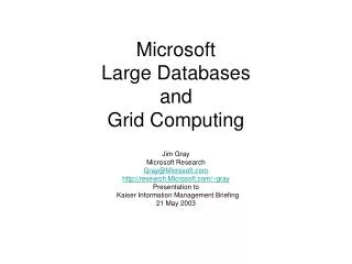 Microsoft Large Databases and Grid Computing