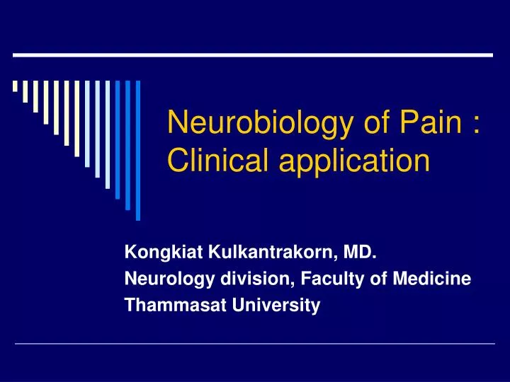 neurobiology of pain clinical application