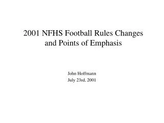 2001 NFHS Football Rules Changes and Points of Emphasis