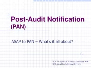 Post-Audit Notification (PAN)