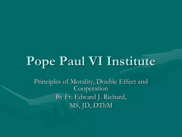pope paul vi institute