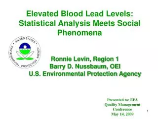 Presented to: EPA Quality Management Conference May 14, 2009
