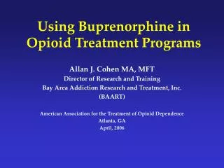 Using Buprenorphine in Opioid Treatment Programs