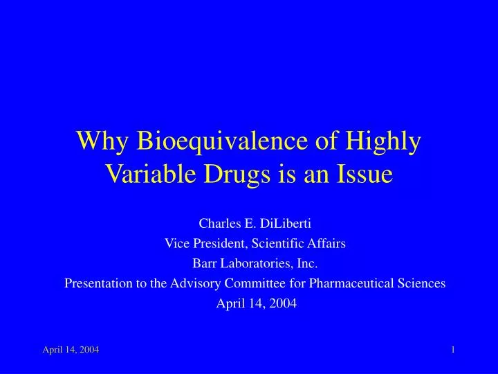 why bioequivalence of highly variable drugs is an issue