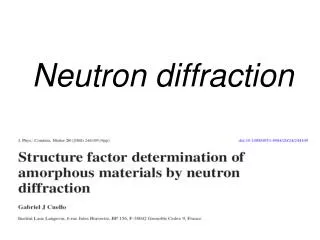 Neutron diffraction
