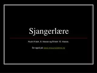 sjangerl re